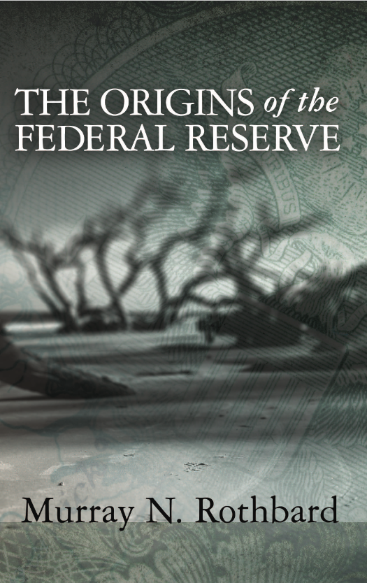 The Origins of the Federal Reserve